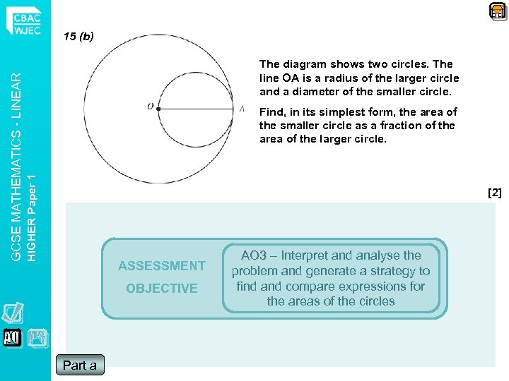 The diagram shows two circles. The line OA is a radius of the larger