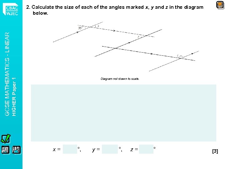 Diagram not drawn to scale. HIGHER Paper 1 GCSE MATHEMATICS - LINEAR 2. Calculate