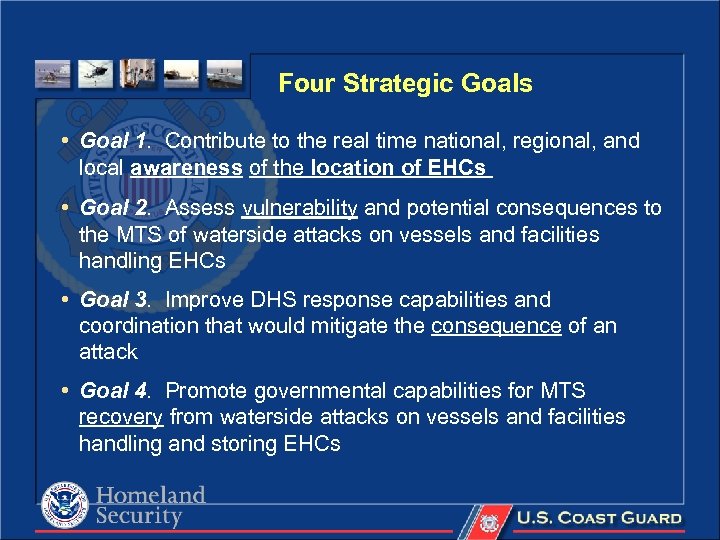 Four Strategic Goals • Goal 1. Contribute to the real time national, regional, and