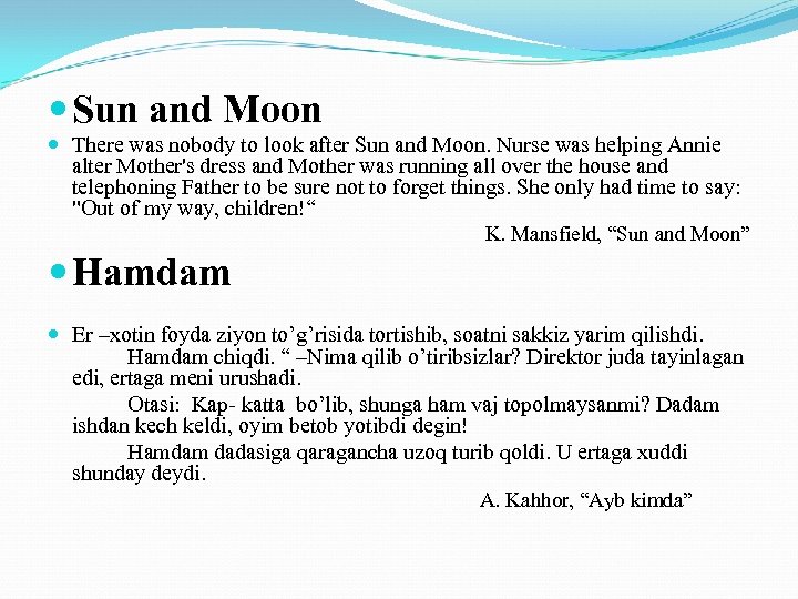  Sun and Moon There was nobody to look after Sun and Moon. Nurse