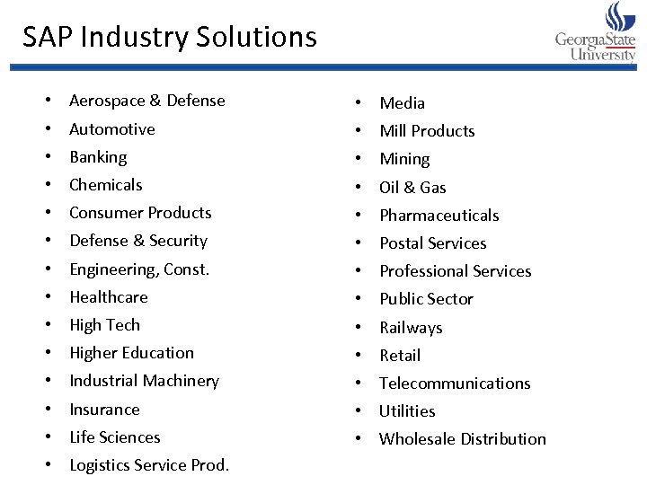 SAP Industry Solutions • Aerospace & Defense • Media • Automotive • Mill Products