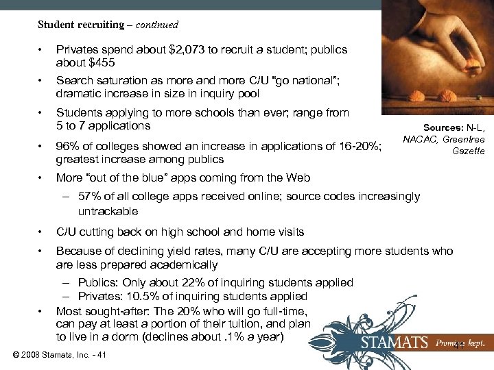Student recruiting – continued • Privates spend about $2, 073 to recruit a student;
