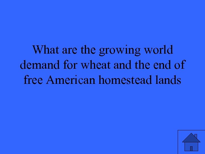 What are the growing world demand for wheat and the end of free American