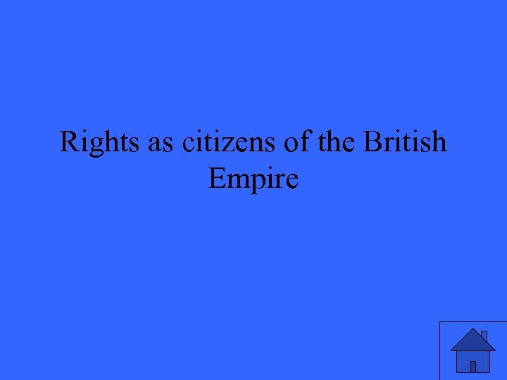 Rights as citizens of the British Empire 