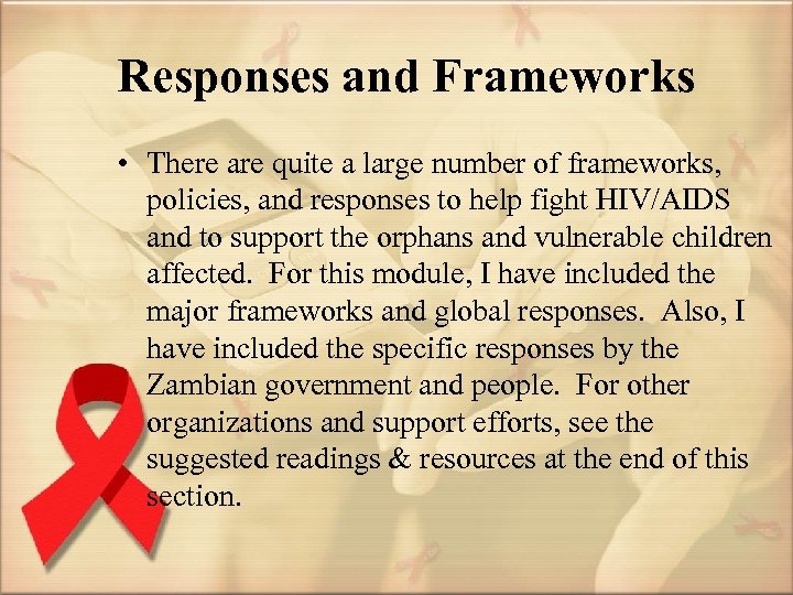 Responses and Frameworks • There are quite a large number of frameworks, policies, and