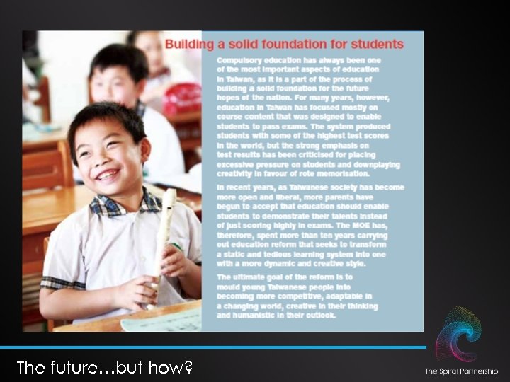 The future…but how? 