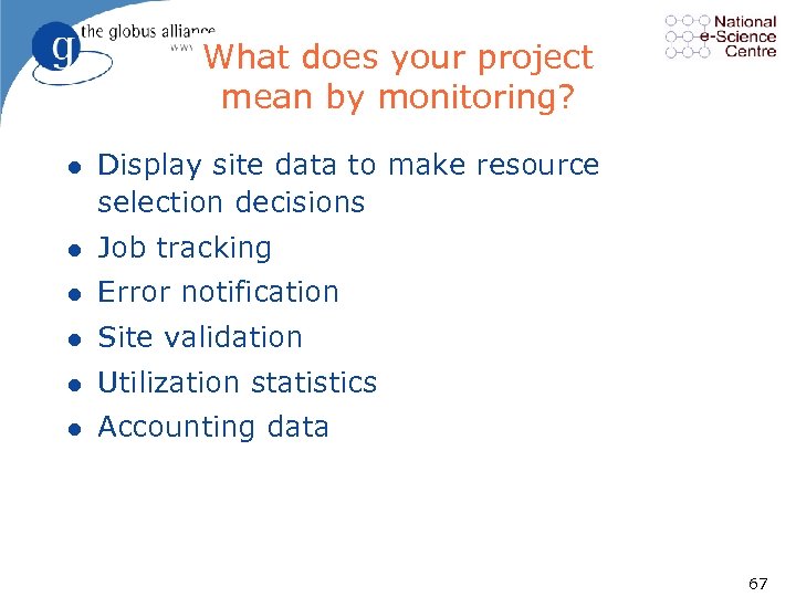 What does your project mean by monitoring? l Display site data to make resource