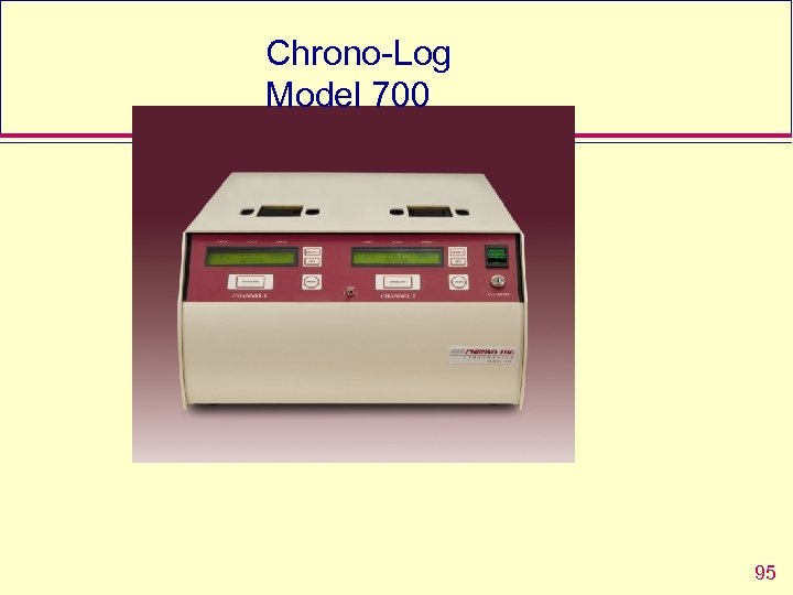 Chrono-Log Model 700 95 