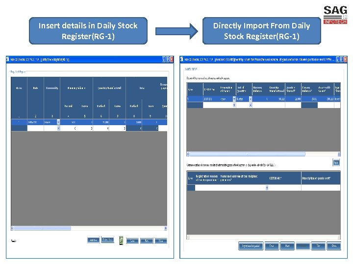 Insert details in Daily Stock Register(RG-1) Directly Import From Daily Stock Register(RG-1) 