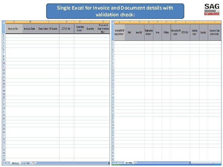 Single Excel for Invoice and Document details with validation check: 