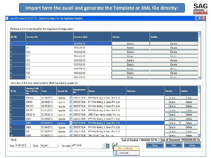 Import form the excel and generate the Template or XML file directly: 