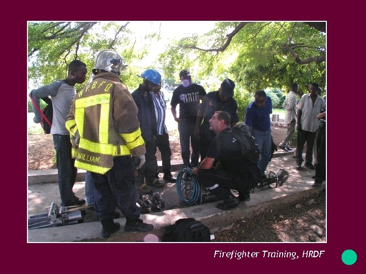 Firefighter Training, HRDF 