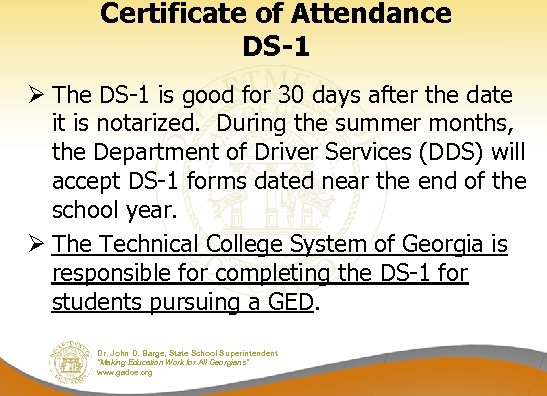 Certificate of Attendance DS-1 Ø The DS-1 is good for 30 days after the