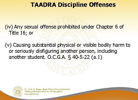 TAADRA Discipline Offenses (iv) Any sexual offense prohibited under Chapter 6 of Title 16;