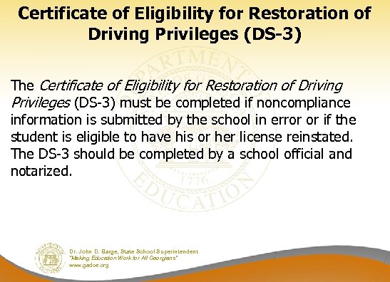 Certificate of Eligibility for Restoration of Driving Privileges (DS-3) The Certificate of Eligibility for