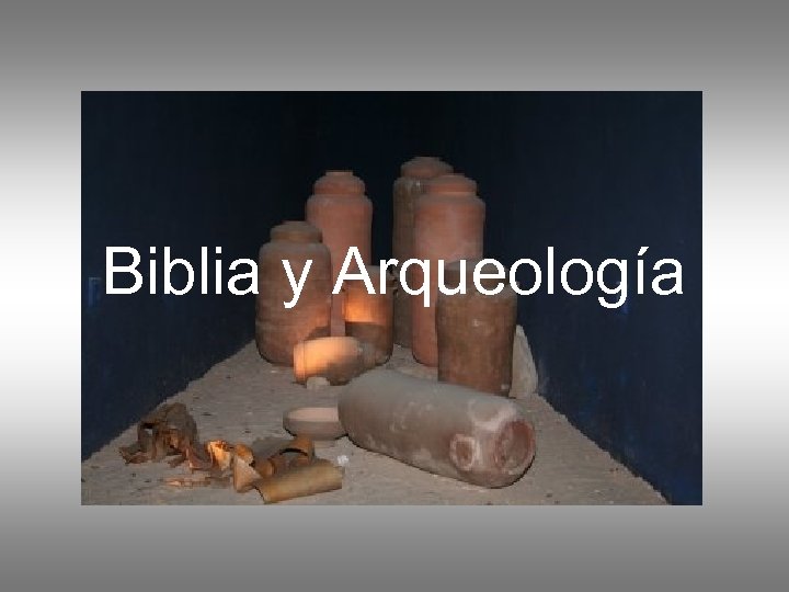 Biblia y Arqueología 