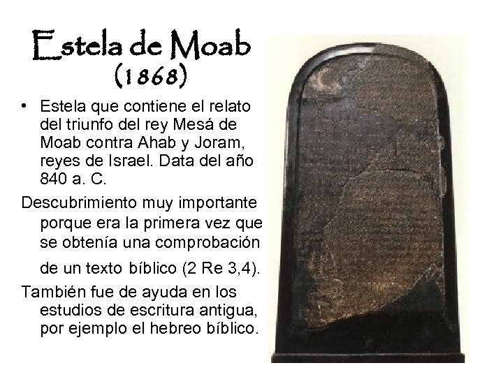 Estela de Moab (1868) • Estela que contiene el relato del triunfo del rey