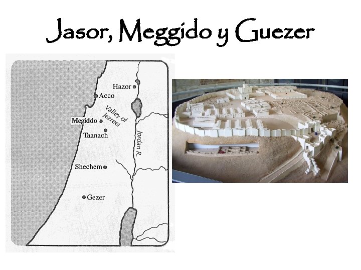 Jasor, Meggido y Guezer 