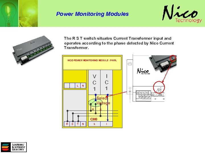 Power Monitoring Modules The R S T switch situates Current Transformer input and operates