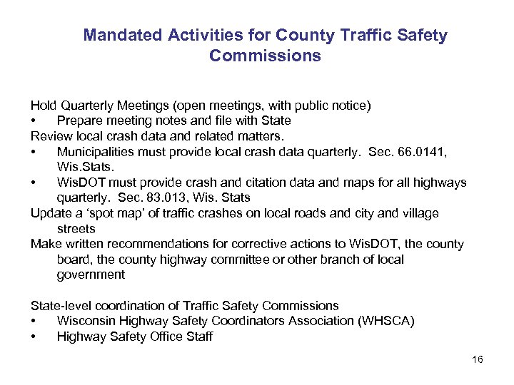 Mandated Activities for County Traffic Safety Commissions Hold Quarterly Meetings (open meetings, with public