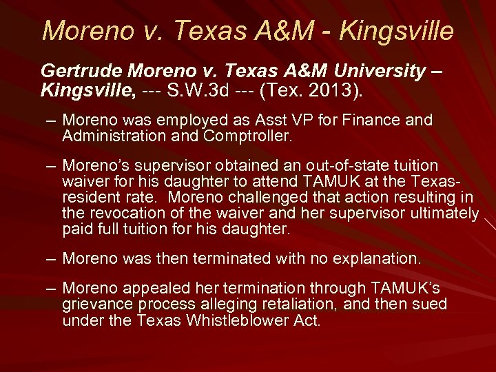 Moreno v. Texas A&M - Kingsville Gertrude Moreno v. Texas A&M University – Kingsville,