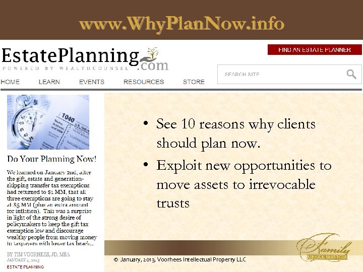 www. Why. Plan. Now. info • See 10 reasons why clients should plan now.