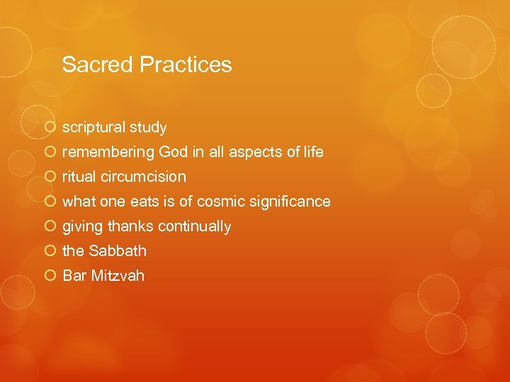 Sacred Practices scriptural study remembering God in all aspects of life ritual circumcision what