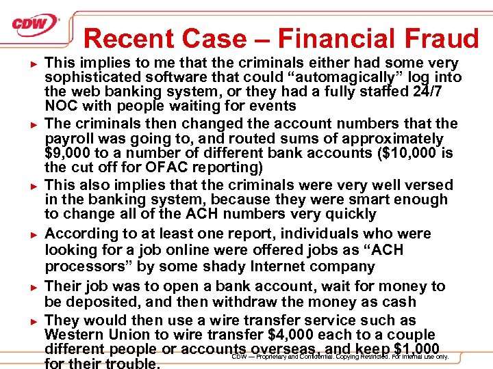 Recent Case – Financial Fraud ► ► ► This implies to me that the