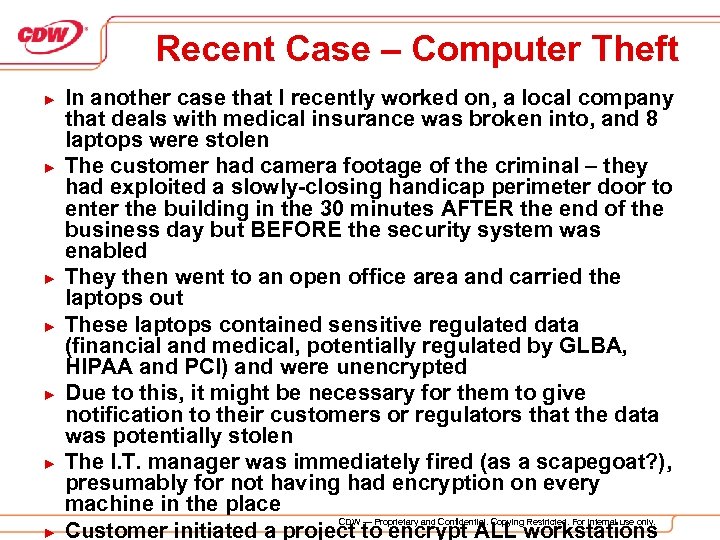 Recent Case – Computer Theft ► ► ► ► In another case that I