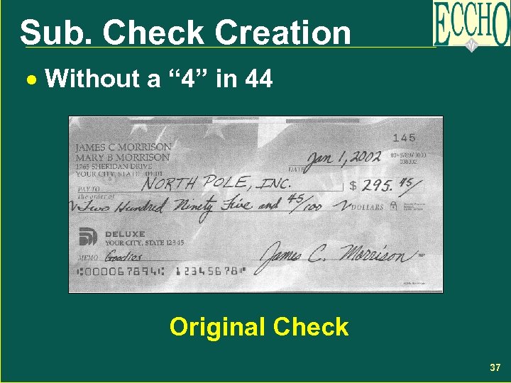 Sub. Check Creation · Without a “ 4” in 44 Original Check 37 