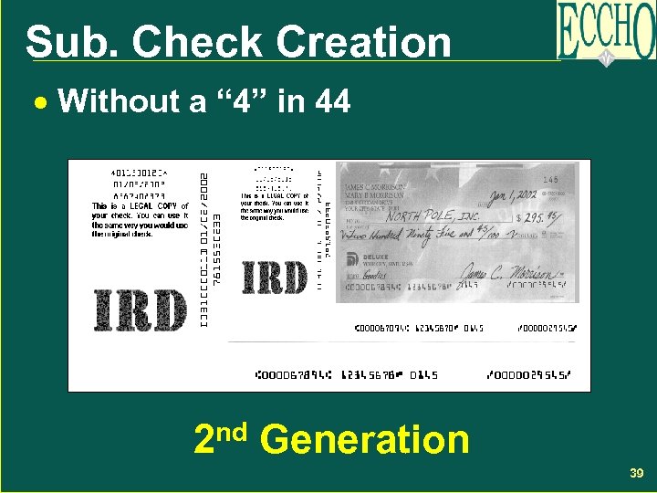 Sub. Check Creation · Without a “ 4” in 44 2 nd Generation 39