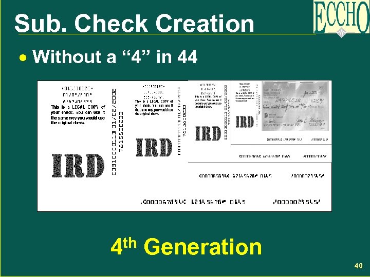 Sub. Check Creation · Without a “ 4” in 44 4 th Generation 40