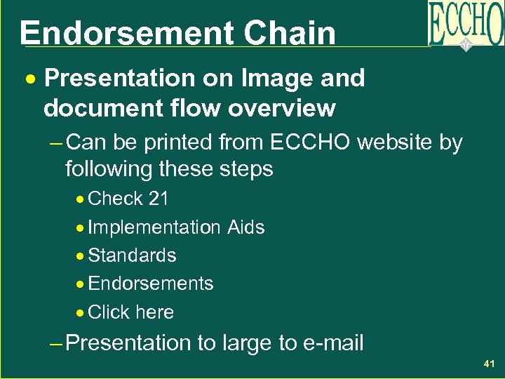 Endorsement Chain · Presentation on Image and document flow overview – Can be printed