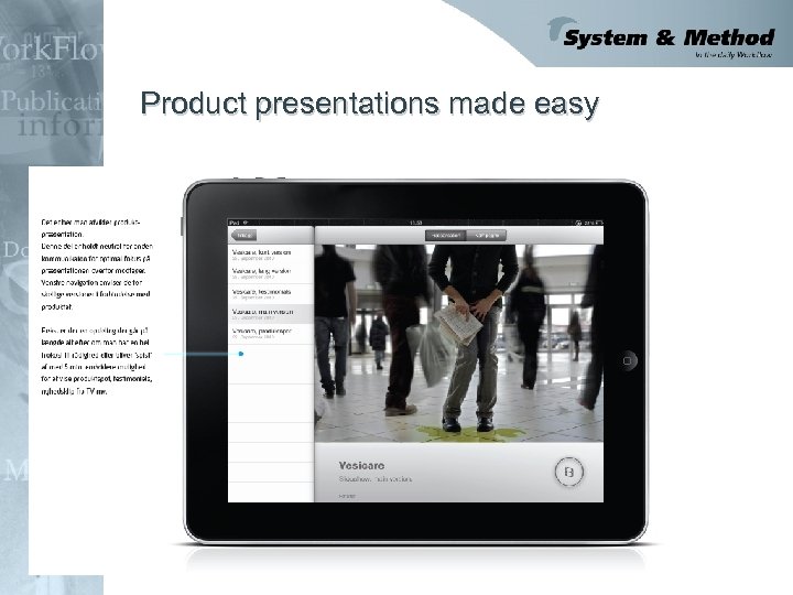 Product presentations made easy 