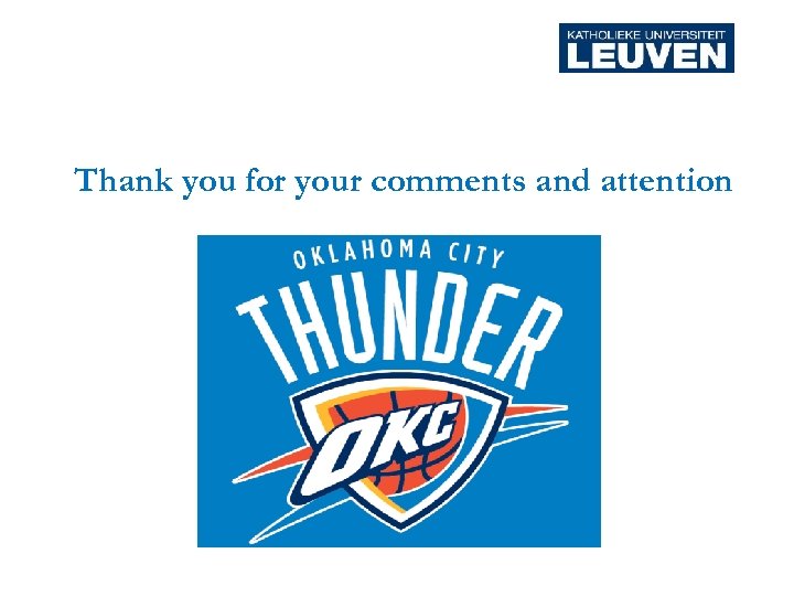 Thank you for your comments and attention 