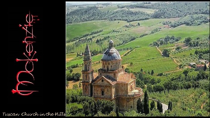 Tuscan Church in the Hills 