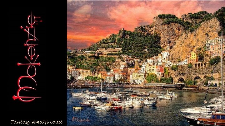 Fantasy Amalfi coast 