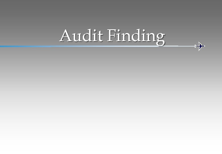 Audit Finding 