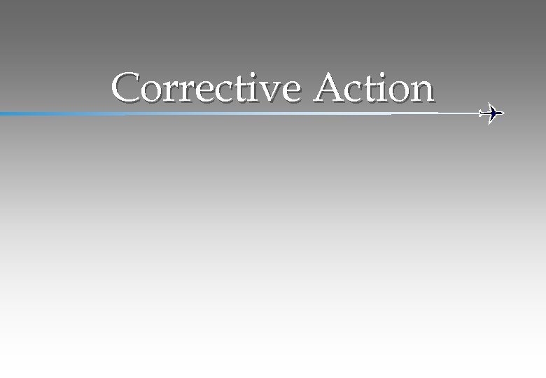 Corrective Action 