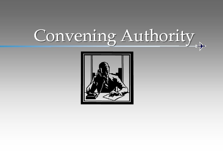 Convening Authority 