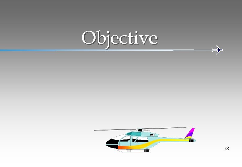 Objective 