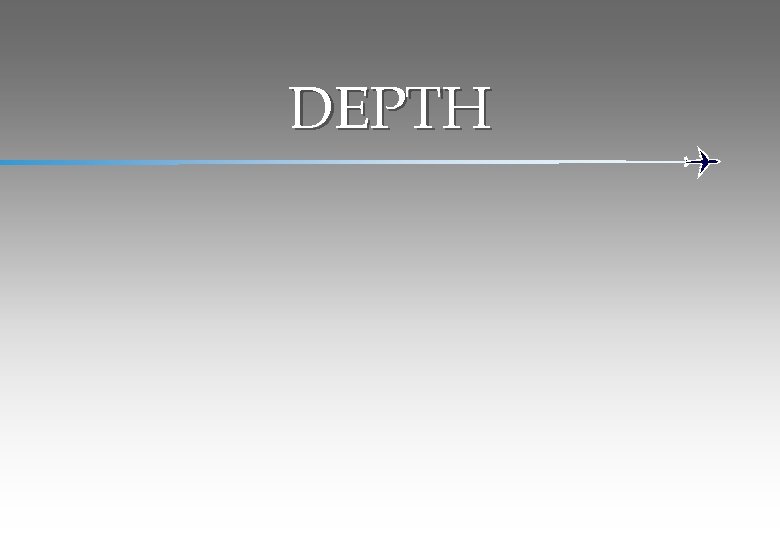 DEPTH 