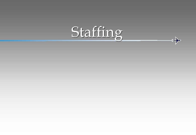Staffing 