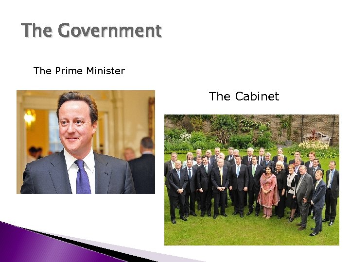 The Government The Prime Minister The Cabinet 