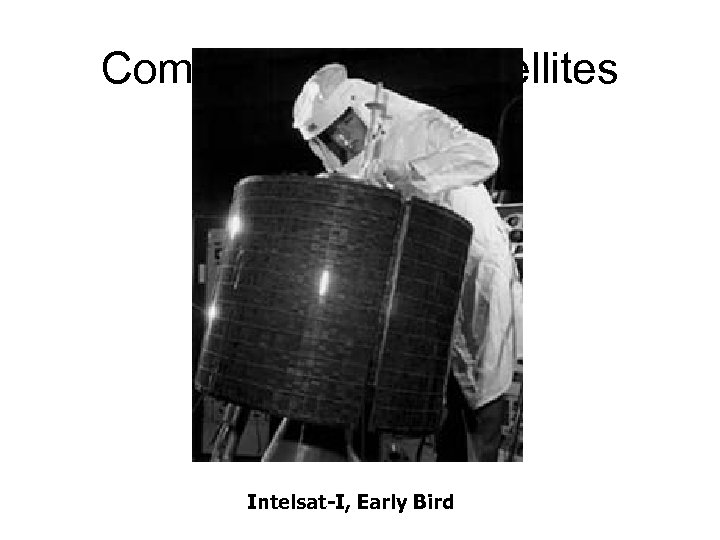 Communications Satellites Intelsat-I, Early Bird 