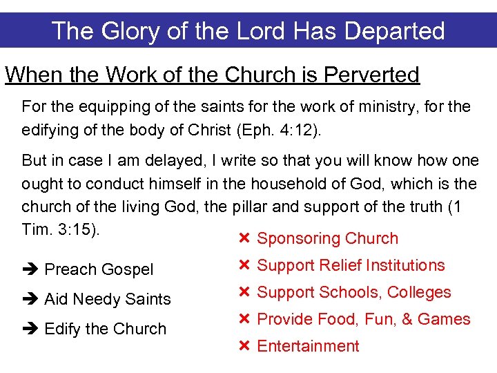 The Glory of the Lord Has Departed When the Work of the Church is