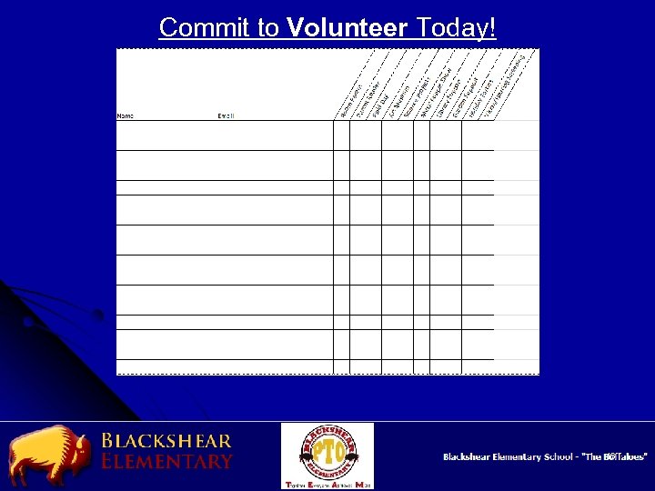 Commit to Volunteer Today! 16 
