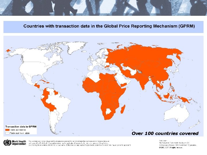 Countries Over 100 countries covered 