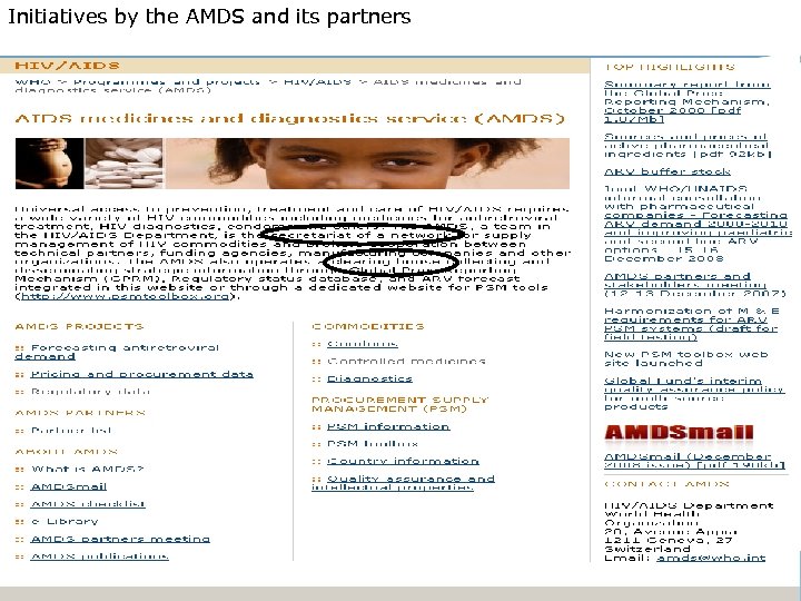 Initiatives by the AMDS and its partners 
