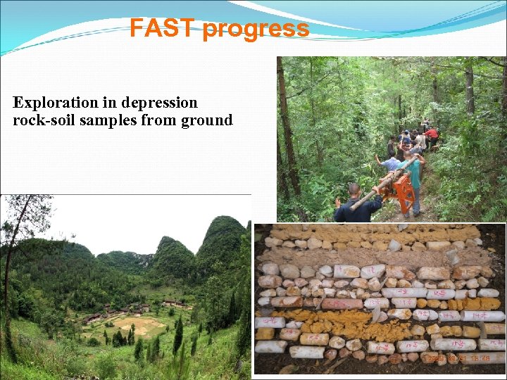 FAST progress Exploration in depression rock-soil samples from ground 